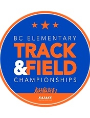 2022 BC Elementary Track and Field Championships.          Hosted by Kajaks Track & Field Club