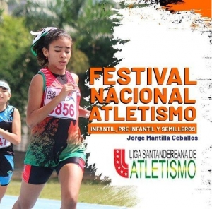 Festival Nacional Atletismo Jorge Mantilla Ceballos
