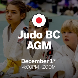 Judo BC 2024 Annual General Meeting & Board of Directors Elections - SUNDAY DECEMBER 1