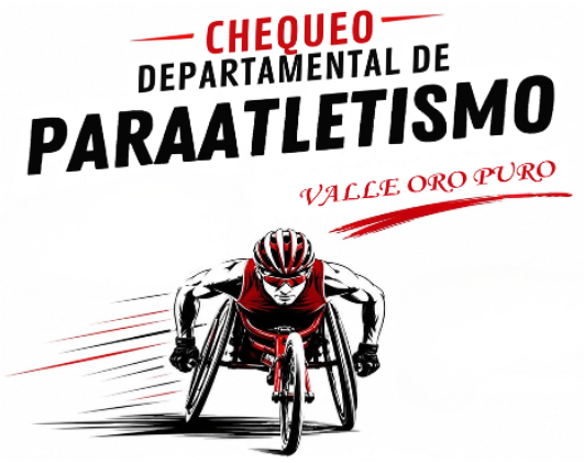Meeting de Paraatletismo Valle “Paraiso de Todos” Cali 19 al 24  - Mayo de 2026