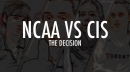ncaa-vs-cis-the-decision